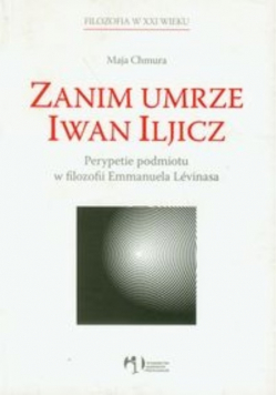 Zanim umrze Iwan Iljicz
