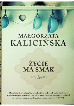 Życie ma smak Autograf Kalicińskiej