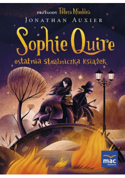 Sophie Quire Ostatnia strażniczka Książek