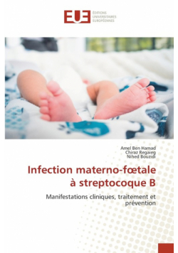 Infection materno-fœtale à streptocoque B