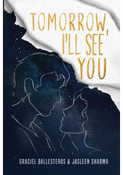 Tomorrow, I'll See You