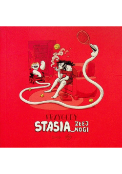 Przygody Stasia i Złej Nogi