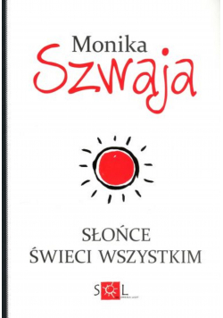Słońce świeci wszystkim