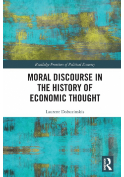 Moral Discourse in the History of Economic Thought