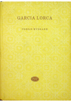 Garcia Lorca Poezje wybrane