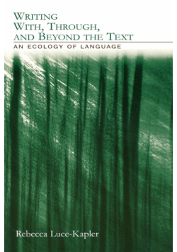 Writing With, Through, and Beyond the Text