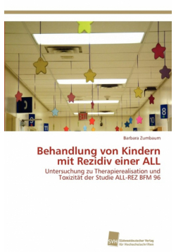 Behandlung von Kindern mit Rezidiv einer ALL