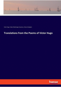 Translations from the Poems of Victor Hugo