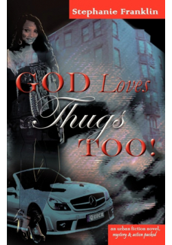 God Loves Thugs Too!