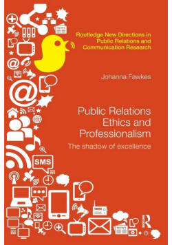 Public Relations Ethics and Professionalism