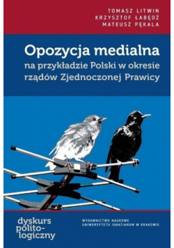 Opozycja medialna na przykładzie Polski...