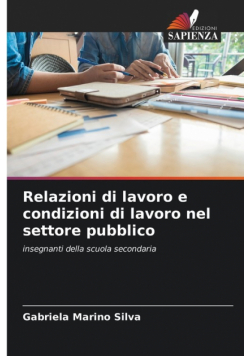 Relazioni di lavoro e condizioni di lavoro nel settore pubblico