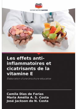 Les effets anti-inflammatoires et cicatrisants de la vitamine E