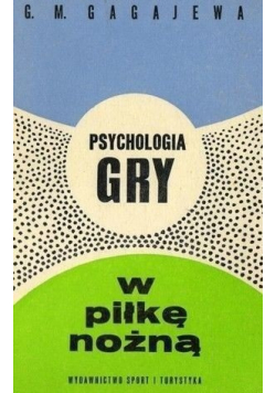 Psychologia gry w piłkę nożną