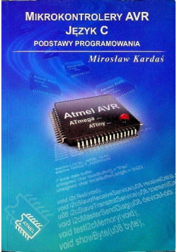 Mikrokontrolery AVR Język C Podstawy Programowania