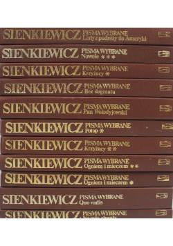Henryk Sienkiewicz Pisma wybrane tomy od I do XI
