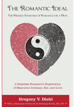 The Romantic Ideal-The Highest Standard of Romance for a Man