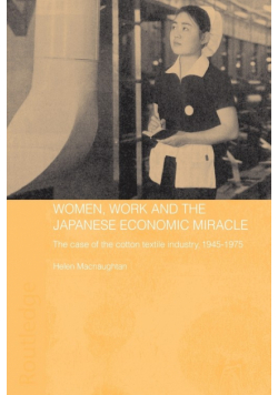 Women, Work and the Japanese Economic Miracle