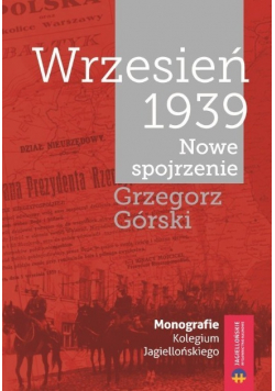 Wrzesień 1939 Nowe spojrzenie