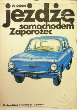 Jeżdżę samochodem Zaporożec