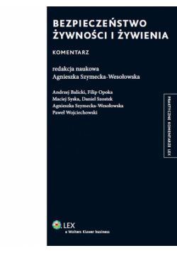 Bezpieczeństwo żywności i żywienia Komentarz