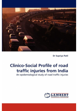 Clinico-Social Profile of Road Traffic Injuries from India