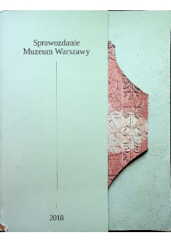 Sprawozdanie Muzeum Warszawy