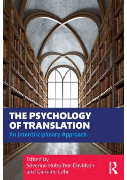 The Psychology of Translation