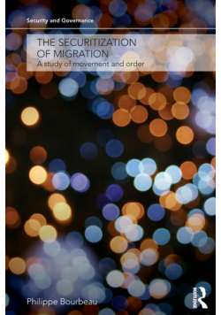 The Securitization of Migration