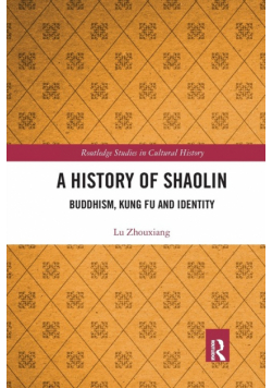 A History of Shaolin