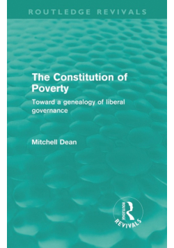 The Constitution of Poverty (Routledge Revivals)