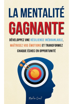 La Mentalité Gagnante
