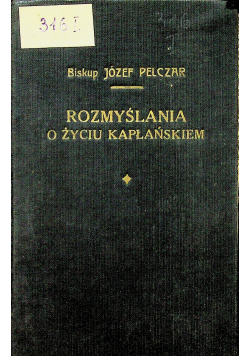 Rozmyślania o życiu kapłańskiem Tom II 1936 r.