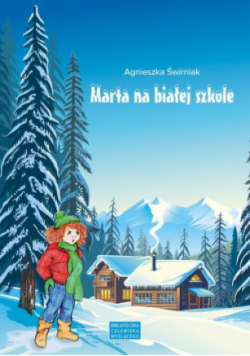 Marta na białej szkole