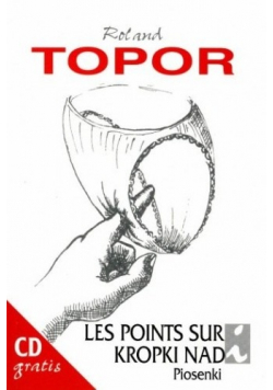 Les Points sur les i kropki nad i Piosenki