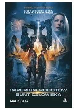 Imperium robotów Bunt człowieka