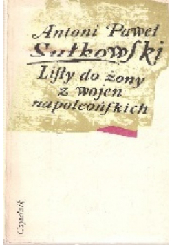 Listy do żony z wojen napoleońskich