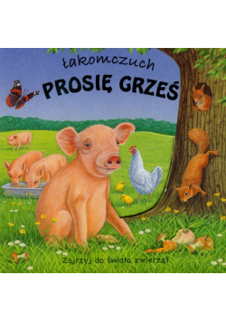 Łakomczuch: Prosię Grześ