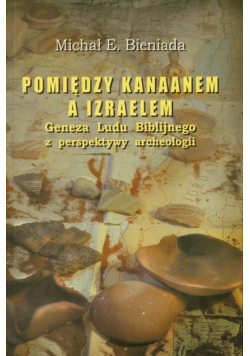 Pomiędzy Kanaanem a Izraelem