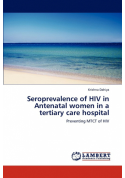 Seroprevalence of HIV in Antenatal women in a tertiary care hospital