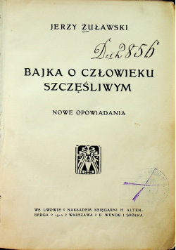 Bajka o człowieku szczęśliwym 1910 r