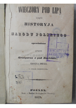 Wieczory pod lipą czyli historya narodu polskiego, 1847r.