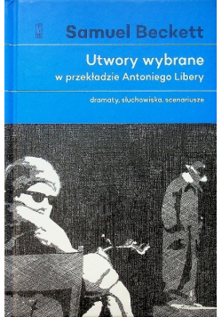Utwory wybrane w przekładzie Antoniego Libery