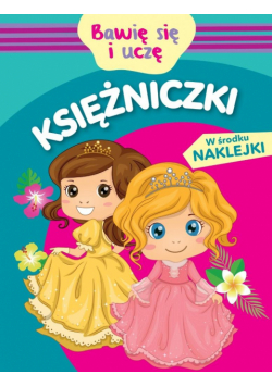 Bawię się i uczę. Księżniczki