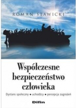Współczesne bezpieczeństwo człowieka