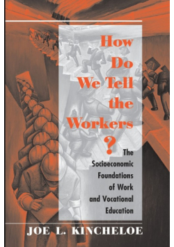 How Do We Tell The Workers?