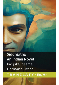 Siddhartha  - An Indian Novel / Indijska Pjesma