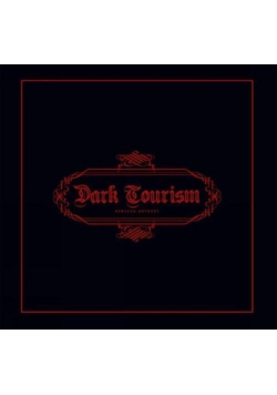 Dark Tourism