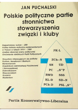 Polskie polityczne partie stronnictwa, stowarzyszenia związki i kluby