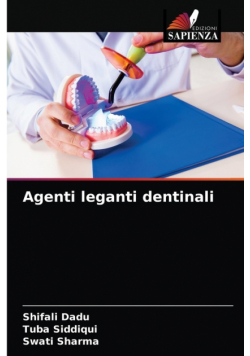 Agenti leganti dentinali